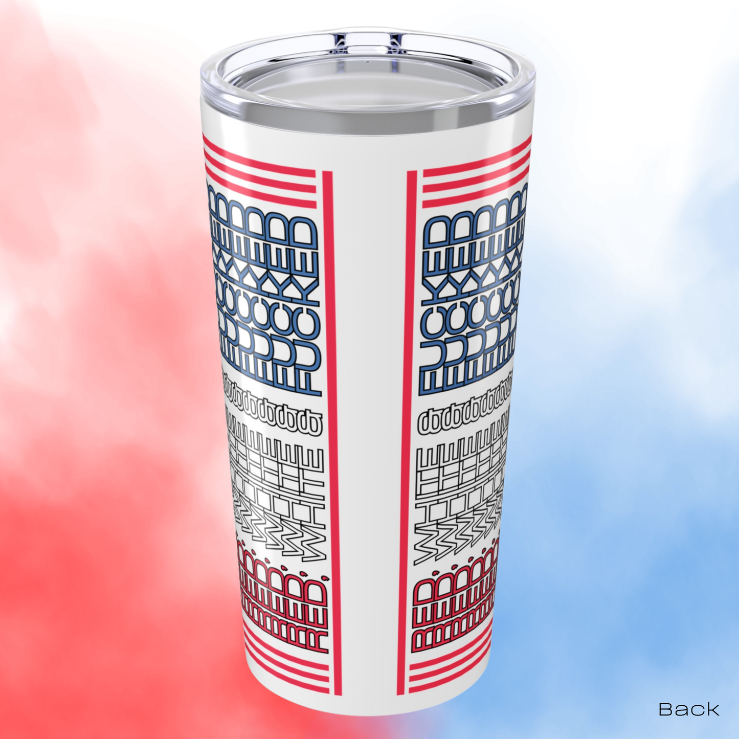 Red White and Fucked Secret Message Tumbler - Patriotic Hidden Swear Word Mug - 4th of July Gift by LogueJunction